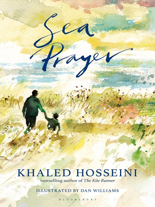 Khaled Hosseini创作的Sea Prayer作品的详细信息 - 可供借阅